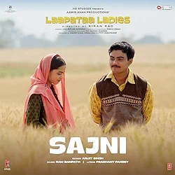 Sajni Lyrics Arijit Singh (From 'Laapataa Ladies') - Amlisten