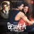 Bewafa Se Pyaar Kiya by Jubin Nautiyal – Song Lyrics